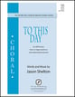 To This Day SATB choral sheet music cover
